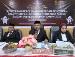 KPU Ambon Tetapkan Anggota DPRD Terpilih, Berikut Nama dan Perolehan Suaranya